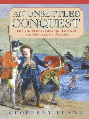 cover image of An Unsettled Conquest
